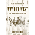 Way Out West - Volume 1: The Journey Begins - Paperback