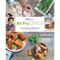 Air Fry Genius: 100+ New Recipes for Every Air Fryer - Paperback