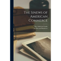 The Sinews of American Commerce - Paperback