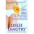 Sex, Lies, & Family Vacations - Paperback
