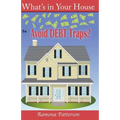 What's in Your House to Avoid Debt Traps? - Paperback