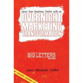 Overnight Marketing Transformation - Paperback