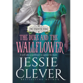 The Duke and the Wallflower - Hardcover