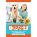 Unleashed: The Financial Clarity Every Veterinarian Needs - Paperback