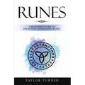 Runes: A Beginner's Guide to Divination and Reading Runes - Paperback