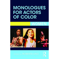Monologues for Actors of Color: Women - Paperback