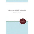 The Culture of Early Charleston - Paperback