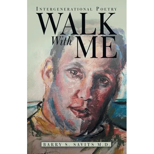Walk with Me: Intergenerational Poetry - Paperback
