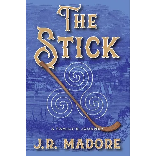 The Stick: A Family's Journey - Paperback