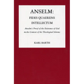 Anselm: Fides Quaerens Intellectum - Paperback