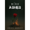 Rise From the Ashes - Paperback