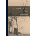 Tah-koo Wah-kan - Paperback