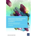 Redefining Strategic Routes to Financial Resilience in Asean+3 - Paperback