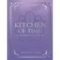 Kitchen of Time - Hardcover