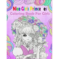 Nice Girls Princesses: Coloring Book For Girls - Paperback