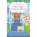 The Mystery of the Tea Cup Quilt - Paperback