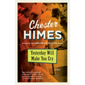 Yesterday Will Make You Cry - Paperback