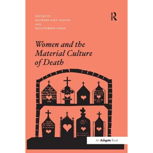 Women and the Material Culture of Death - Paperback