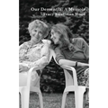 Our Dementia: A Memoir - Paperback