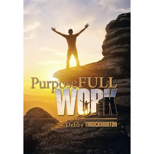 Purposefullwork - Hardcover
