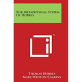 The Metaphysical System Of Hobbes - Paperback