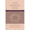 The Servant King: The Bible's portrait of the Messiah - Paperback