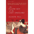 The Pillow Boy of the Lady Onogoro - Paperback
