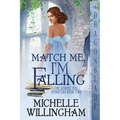 Match Me, I'm Falling - Paperback