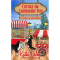 Cottage on Gooseberry Bay: Gooseberry Christmas - Paperback
