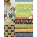 Quilter's Academy Vol. 2, Sophomore Year: A Skill-Building Course in Quiltmaking - Paperback