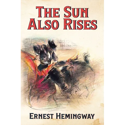 The Sun Also Rises - Paperback
