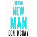Brand New Man: My Weight Loss Journey - Paperback