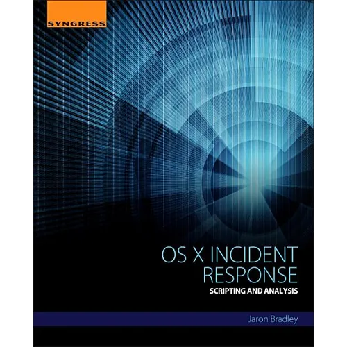 OS X Incident Response: Scripting and Analysis - Paperback