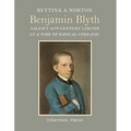 Benjamin Blyth: Salem's 18th-Century Limner in a Time of Radical Upheaval - Hardcover