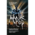 Maniac Cop: The Official Novelization Collection - Paperback