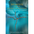 Memoirs of Two Crooked Missionaries: God can strike a mighty blow with a crooked stick - Paperback