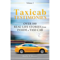 Taxicab Testimonies: Over 100 real-life stories from inside a taxi cab - Paperback