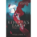 Etherya's Earth Volume I: Books 1-3 - Paperback