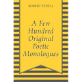 A Few Hundred Original Poetic Monologues - Paperback