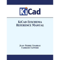 KiCad Eeschema Reference Manual - Paperback