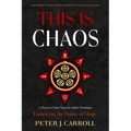 This Is Chaos: Embracing the Future of Magic - Paperback