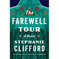The Farewell Tour - Hardcover