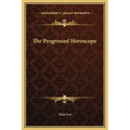 The Progressed Horoscope - Hardcover