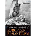 The Oxford Handbook of European Romanticism - Paperback