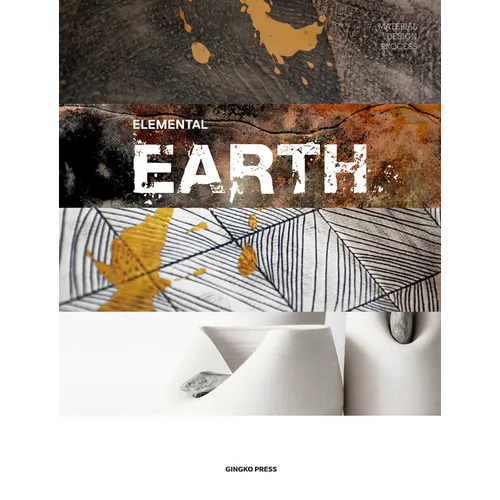 Material Design Process: Elemental Earth - Hardcover