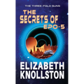 The Secrets of Epo-5 - Paperback
