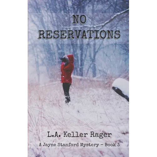 No Reservations: A Jayne Stanford Mystery - Book 3 - Paperback
