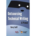 Outsourcing Technical Writing: A Primer - Paperback