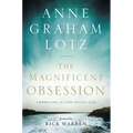 The Magnificent Obsession: Embracing the God-Filled Life - Paperback
