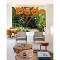 Dado Castello Branco: Brazilian Timeless Architecture & Interiors - Hardcover